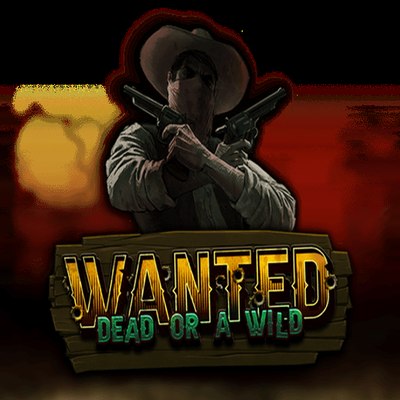 Wanted Dead Or A Wild