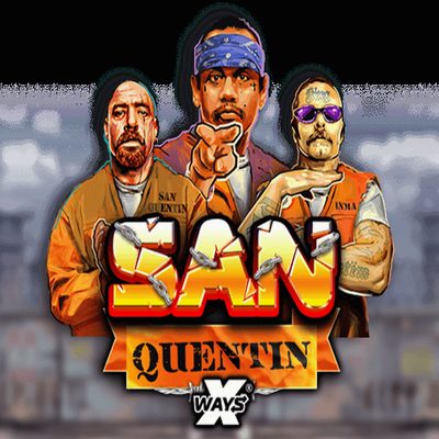 San Quentin xWays